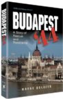 BUDAPEST '44:  Rescue and Resistance 1944-1945